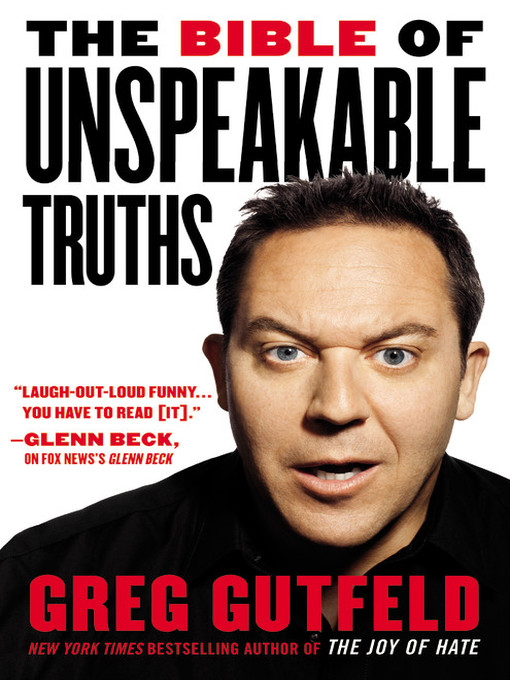 Title details for The Bible of Unspeakable Truths by Greg Gutfeld - Available